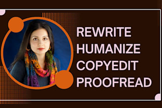 write, rewrite, paraphrase, edit and proofread an e book, article or ai content