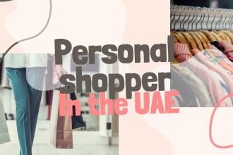 be your personal shopper in united arab emirates uae