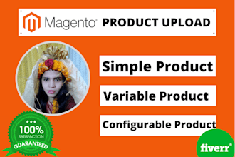 do professional magento product listing and product upload