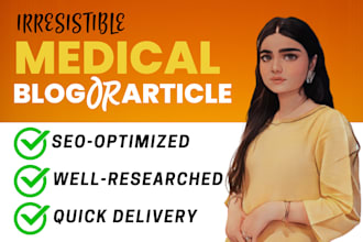 write SEO medical, health, and beauty blog posts or articles