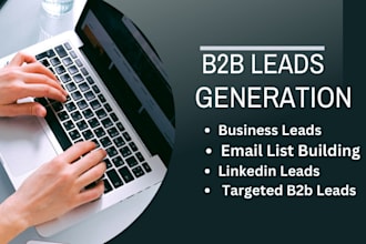 do b2b lead generation, linkedin leads, business leads and email list