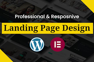 design wordpress landing page or sales page or squeeze page with elementor pro