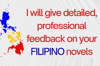 give detailed, professional feedback on your filipino novels