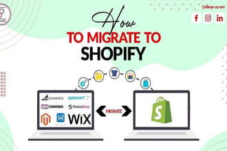 setup, customize and migrate data to your shopify store