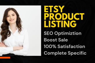 list or upload product in etsy store with SEO optimization and best tags