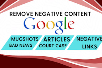 permanently remove mugshots article delete negative link in google