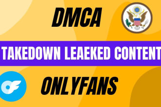 file dmca notice to get remove onlyfans leaked content reposted on google