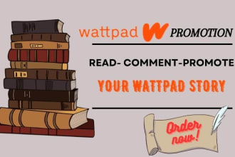read, comment and promote your wattpad story