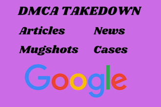 remove negative articles false bad news links mugshots cases from google search