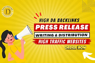do press release distribution on high da, high traffic sites