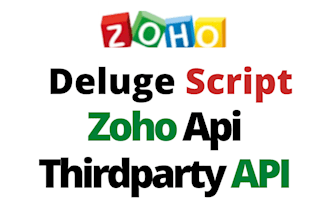 write deluge scripts and third party zoho API