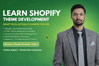 teach you shopify theme development with 1 to 1 zoom training