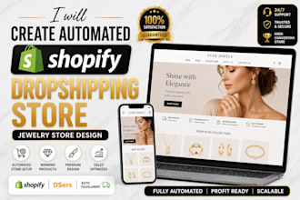 create automated shopify dropshipping store, jewelry store design