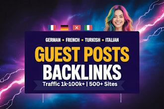 guest post for turkish, french, german and italian backlinks