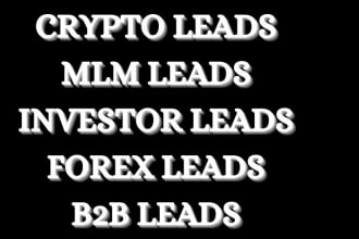 provide hot forex leads crypto leads mlm leads investor leads from any region