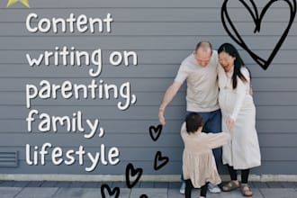 write qualified content on any parenting topic