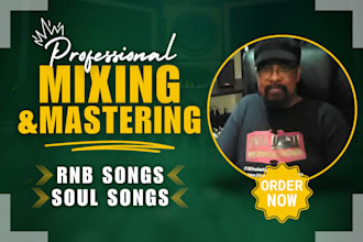 do professional mixing and mastering of your rnb or soul song