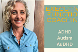 provide executive function coaching for adults with adhd and autism
