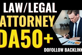 guest post on law,legal,attorney niche da50 to 80 blog