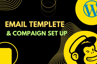design any mailchimp form or email template and set up   email campaign