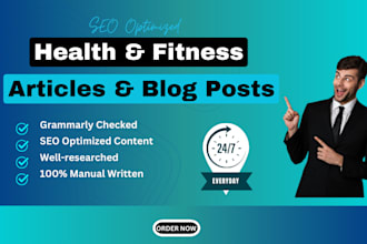 write seo health, fitness, and nutrition articles and blog post