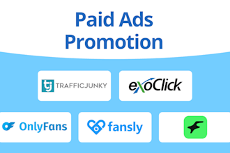 set up trafficjunky and exoclick ads for onlyfans, fansly, and fanvue