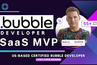 build saas, mobile, and web app with bubble io developer