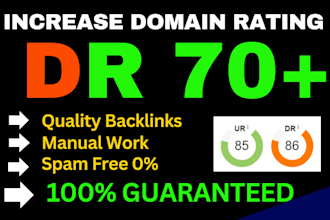 increase domain rating ahrefs DR 70 plus quality backlinks