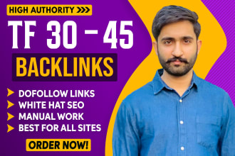 create high quality trust flow tf 45 dofollow seo backlinks
