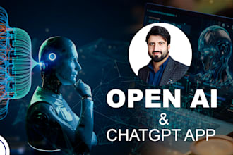 create chatgpt or openai powered app for you
