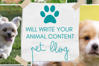 write one or more pet blog posts, dog, cat, animal articles