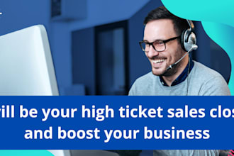 be your high ticket sales closer and boost your business in polish english