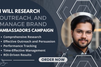 research, outreach and manage brand ambassadors campaign
