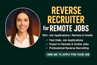 be apply to remote jobs daily as your reverse recruiter, job search expert