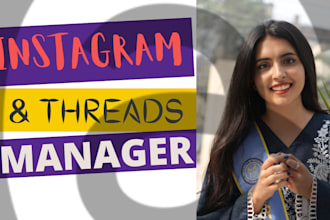 be your instagram manager and  instagram threads manager