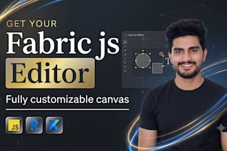 build custom fabric js canvas editor, web editor, and web apps