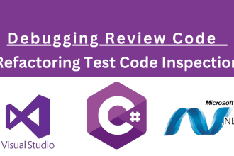 fix and debug of c sharp, dot net, refactor, and review code