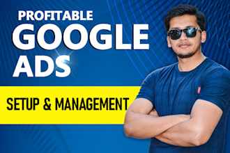 setup and manage profitable google ads, adwords, and PPC campaigns