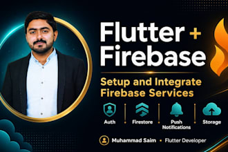 setup and integrate firebase services into your flutter project