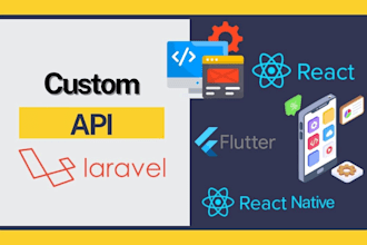 develop api in laravel for react, react native, flutter
