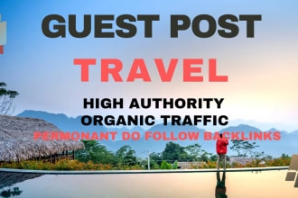 publish travel  guest posts and  do follow backlinks