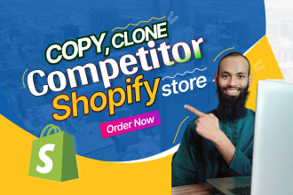 copy, clone, same to same design, replicate competitor branded shopify store