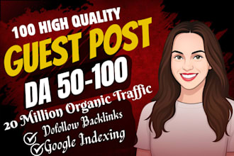 create high quality guest posts with permanent dofollow backlinks