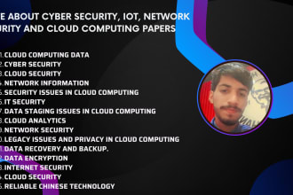write cyber security, iot, network security and cloud computing papers
