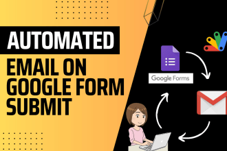 make automated email upon google form submission appscript