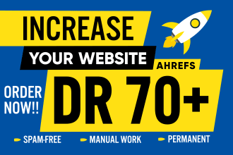 increase dr 70 plus ahrefs dr increase of your website