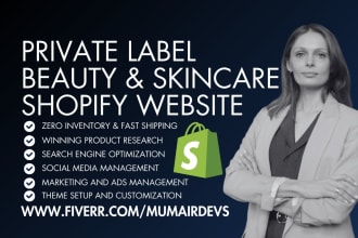 build private label beauty skincare shopify dropshipping store or website design