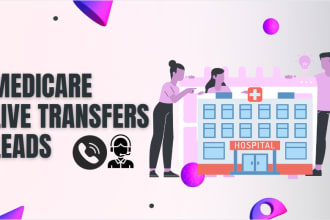 generate medicare leads and live transfers calls
