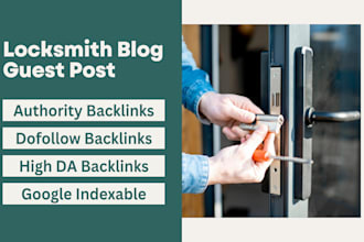 publish locksmith blog guest post with dofollow backlink