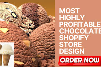 design highly profitable chocolate shopify store chocolate website ice cream